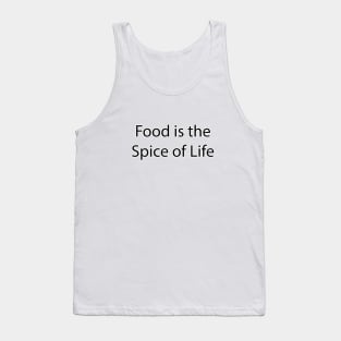 Food and Drink Quote 18 Tank Top